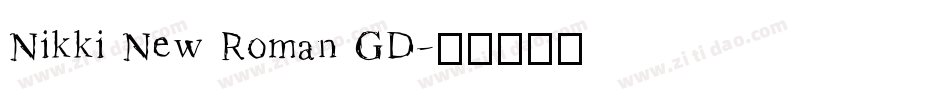 Nikki New Roman GD字体转换